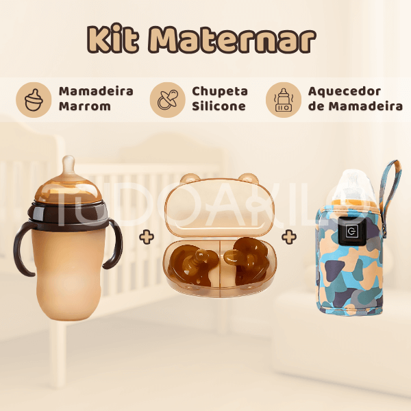 Kit Maternar • Mamadeira + Chupeta Silicone + Aquecedor Mamadeira  tudoakilo